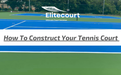 Tennis Court Construction Specifications: A Comprehensive Guide by Elitecourt