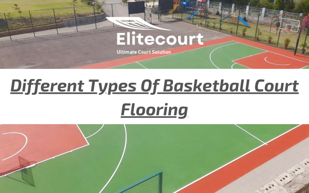 Choosing the Perfect Basketball Court Flooring for Optimal Performance