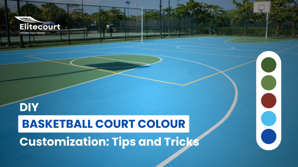 DIY Basketball Court Colour Customization Tips and Tricks