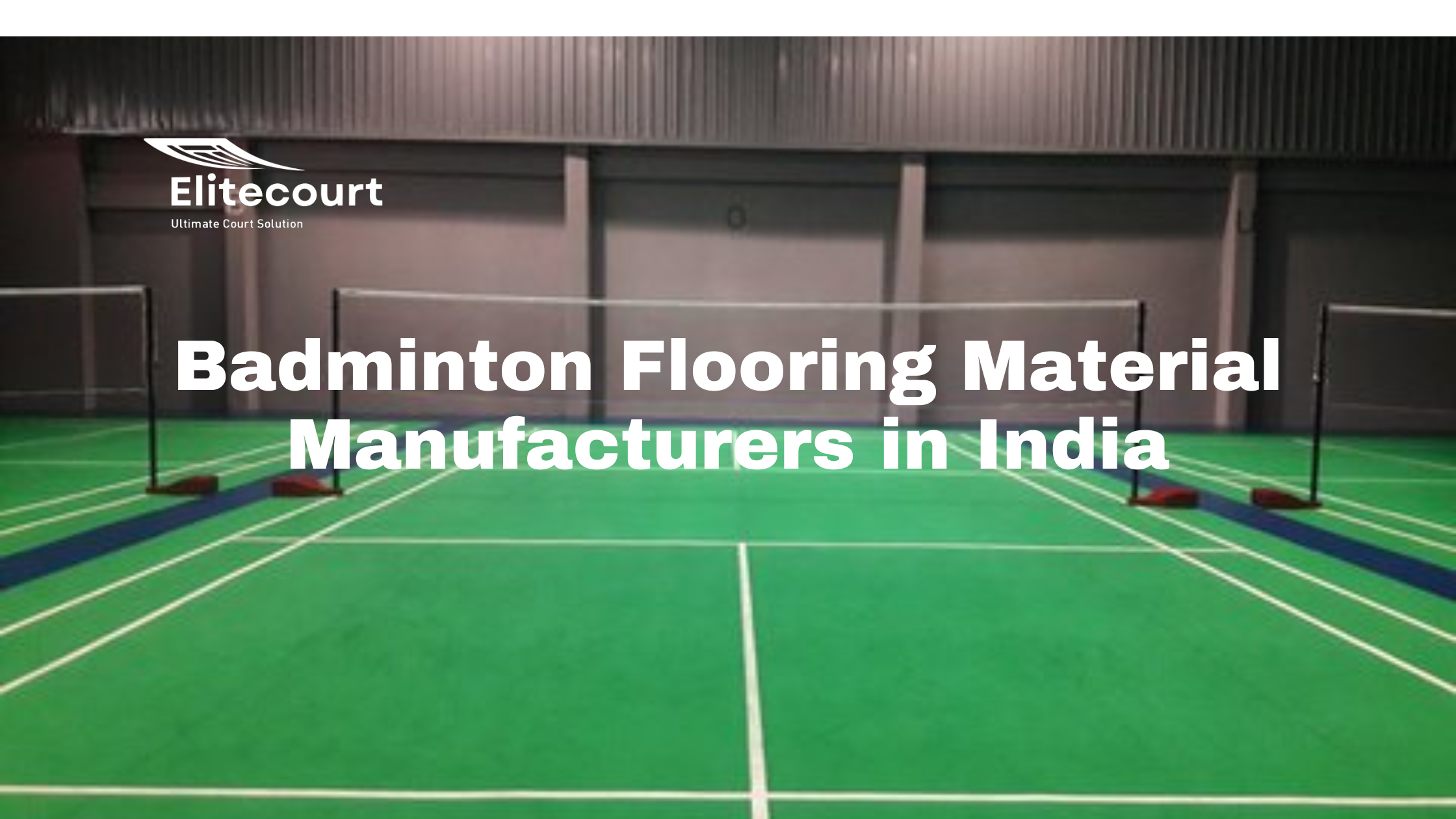 BADMINTON FLOORING MATERIAL MANUFACTURERS IN INDIA