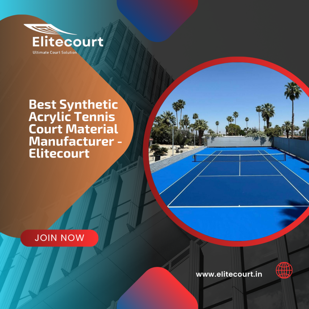 Best Synthetic Acrylic Tennis Court Material Manufacturer - Elitecourt