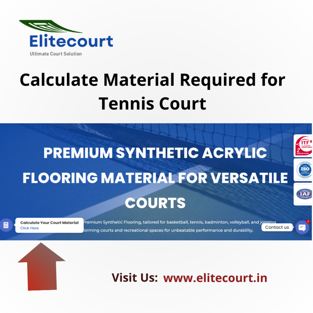 Calculate Tennis Court Material
