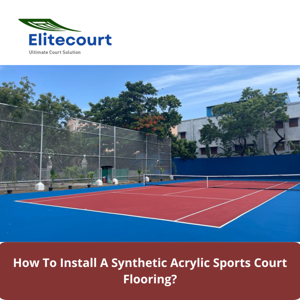How To Install A Synthetic Acrylic Sports Court Flooring