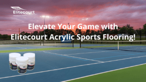 Elevate Your Game with Elitecourt Acrylic Sports Flooring!