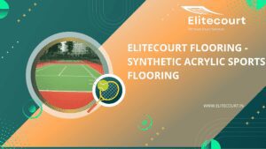 Elitecourt Flooring - Synthetic Acrylic Sports Flooring