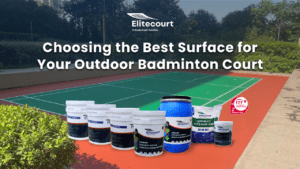 Best Surface for Your Outdoor Badminton Court