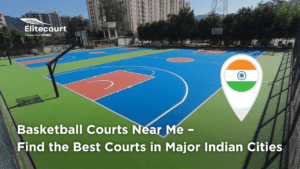 Basketball Courts Near Me – Best Courts in Indian Cities - Elitecourt