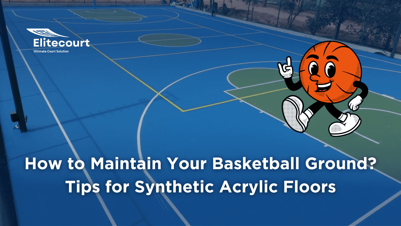 How to Maintain Your Basketball Ground