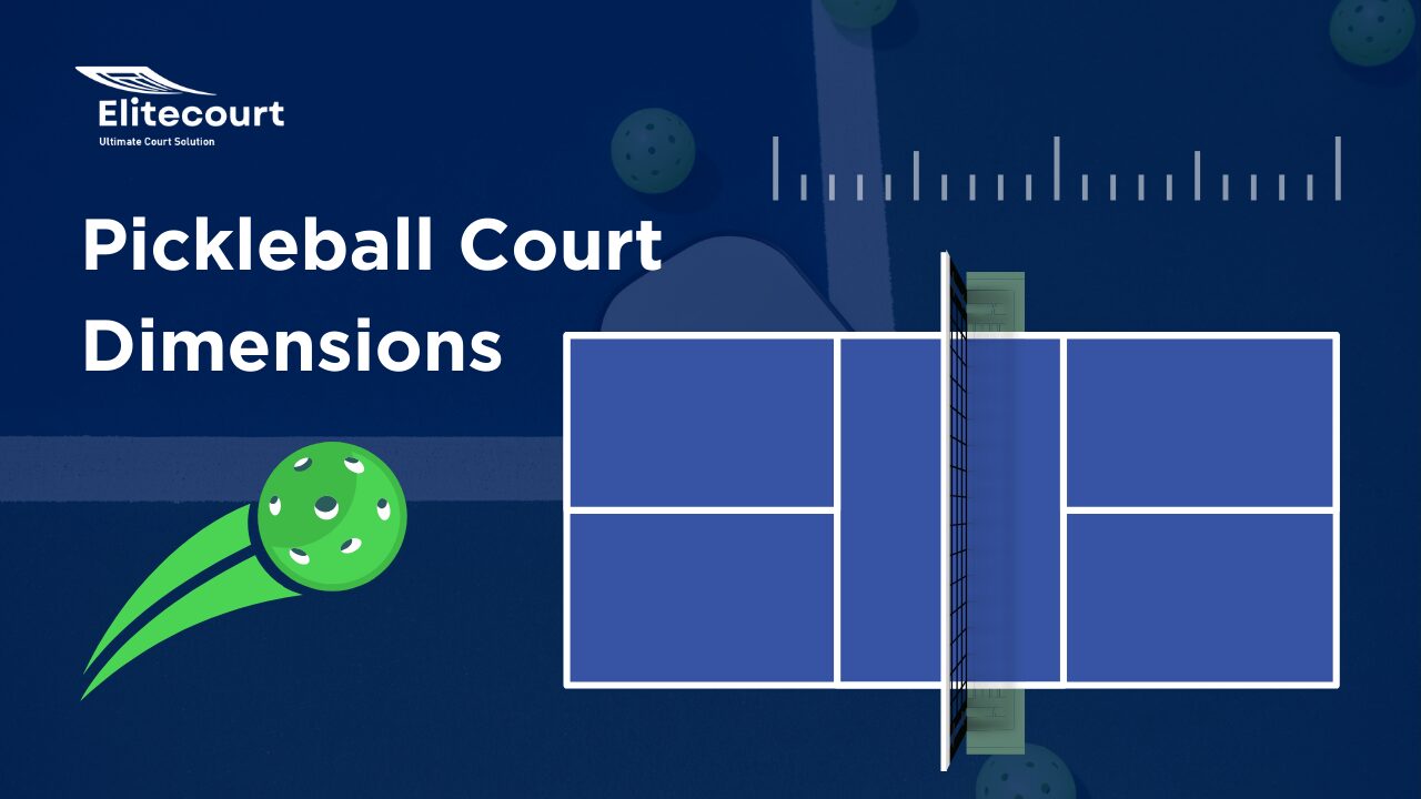 Pickleball Court Dimensions A Complete Guide for Building the Perfect Court