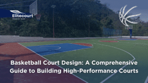 basketball court design featuring synthetic acrylic sports flooring by Elitecourt