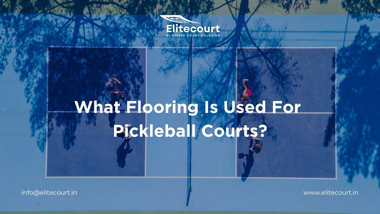 What flooring is used for pickleball courts - Elitecourt Acrylic Sports Court Flooring