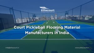 Court Pickleball Flooring Material Manufacturers in India - Elitecourt Sports Court Flooring Solutions