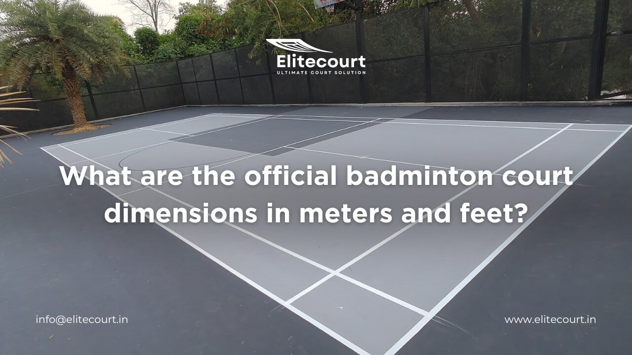 official badminton court dimensions in meters and feet by elitecourt
