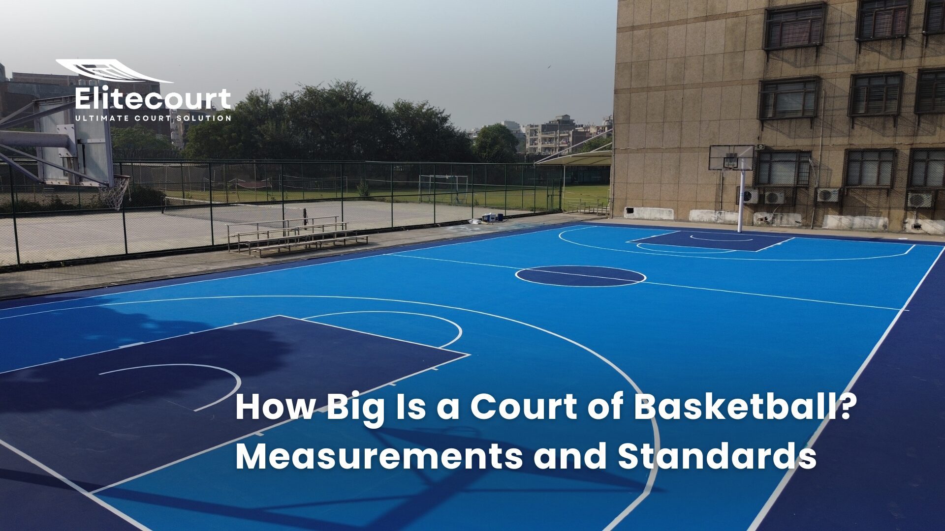 Court of Basketball - Measurements and Standards